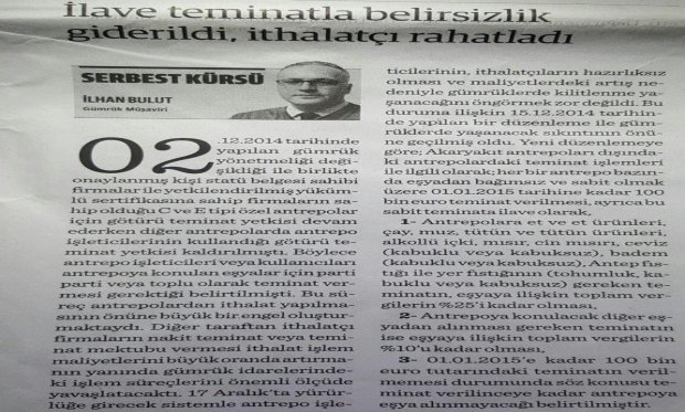 İlave teminatla belirsizlik giderildi, ithalatçı rahatladı